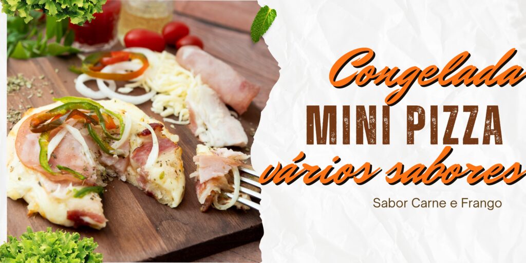 mini pizza da congelados mineiro de Betim BH